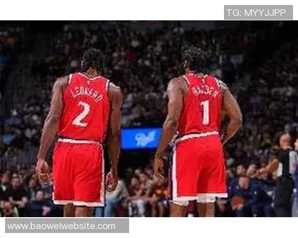 哈登与莱昂纳德下半场表现低迷合计仅得10分不敌角色球员科比布朗 哈登与莱昂纳德下半场表现低迷合计仅得10分不敌角色球员科比布朗