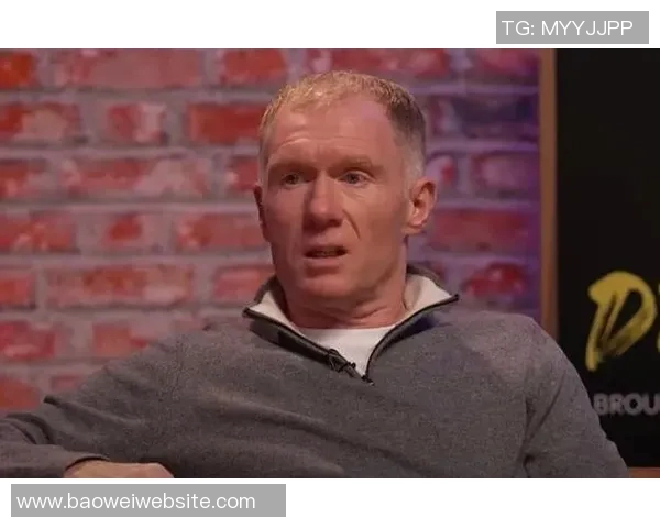 斯科尔斯谈巴莱巴与凯塞多相似性但对其适合曼联表示怀疑